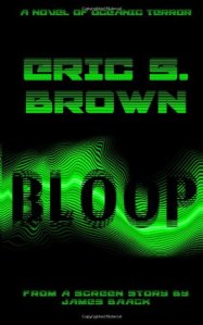 Bloop by Eric S. Brown
